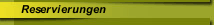Reservierungen