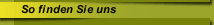 So finden Sie uns